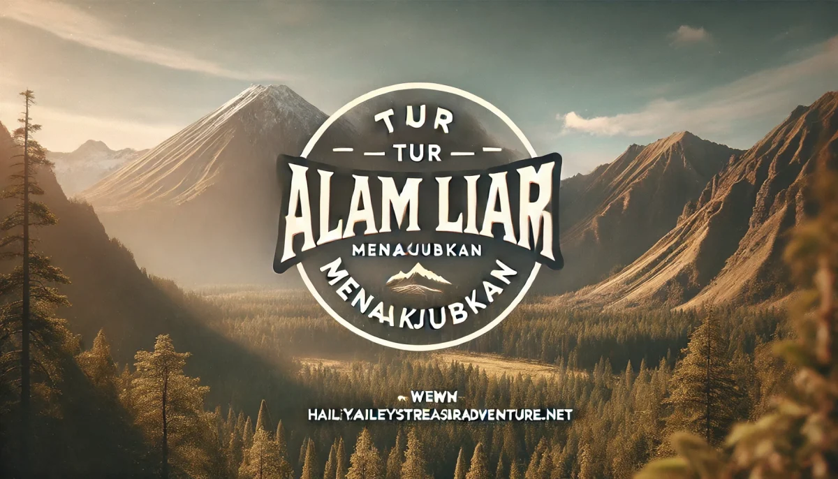 Tur Alam Liar Menakjubkan 5 Tur Alam Liar Menakjubkan