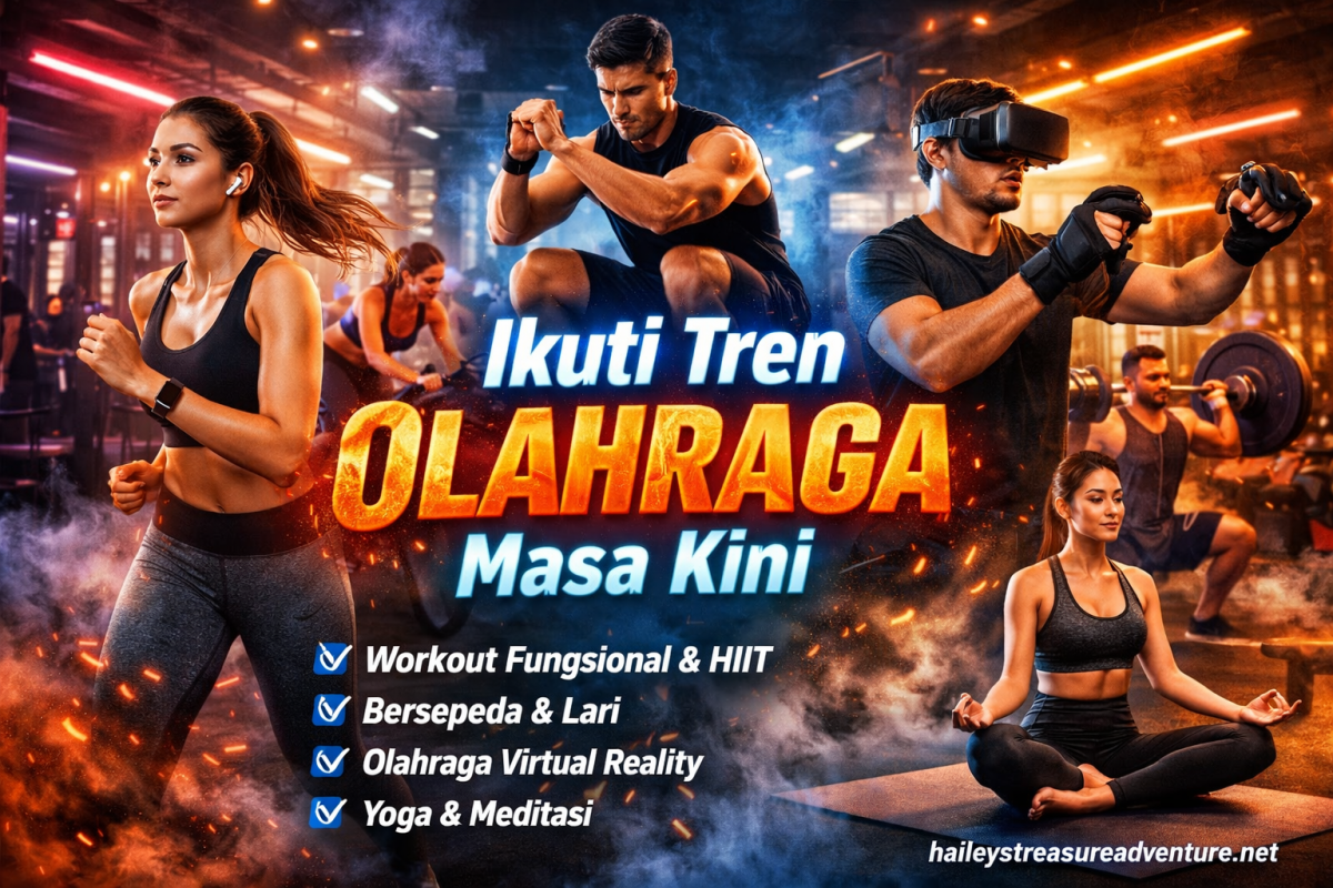 Ikuti Tren Olahraga Masa Kini